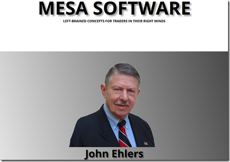 John Ehlers – MESA Workshop