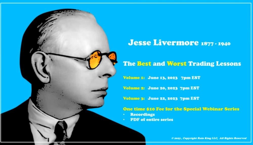 Jesse Livermore Best and Worst trading lessons by John Pocorobba